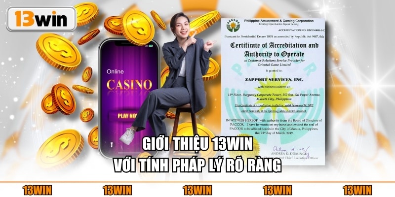 Giới thiệu 13WIN với tính pháp lý rõ ràng